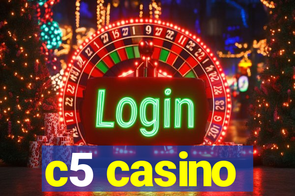 c5 casino